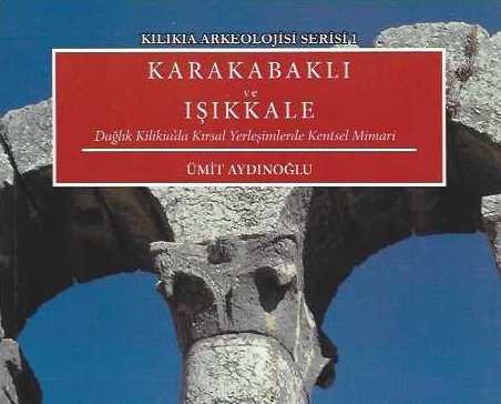 Kilikia Arkeolojisi Kitap Serisi Yayınlanmaya Başladı detayı için tıklayınız