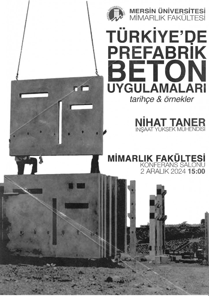 Türkiye'de Prefabrik Beton Uygulamaları Semineri detayı için tıklayınız