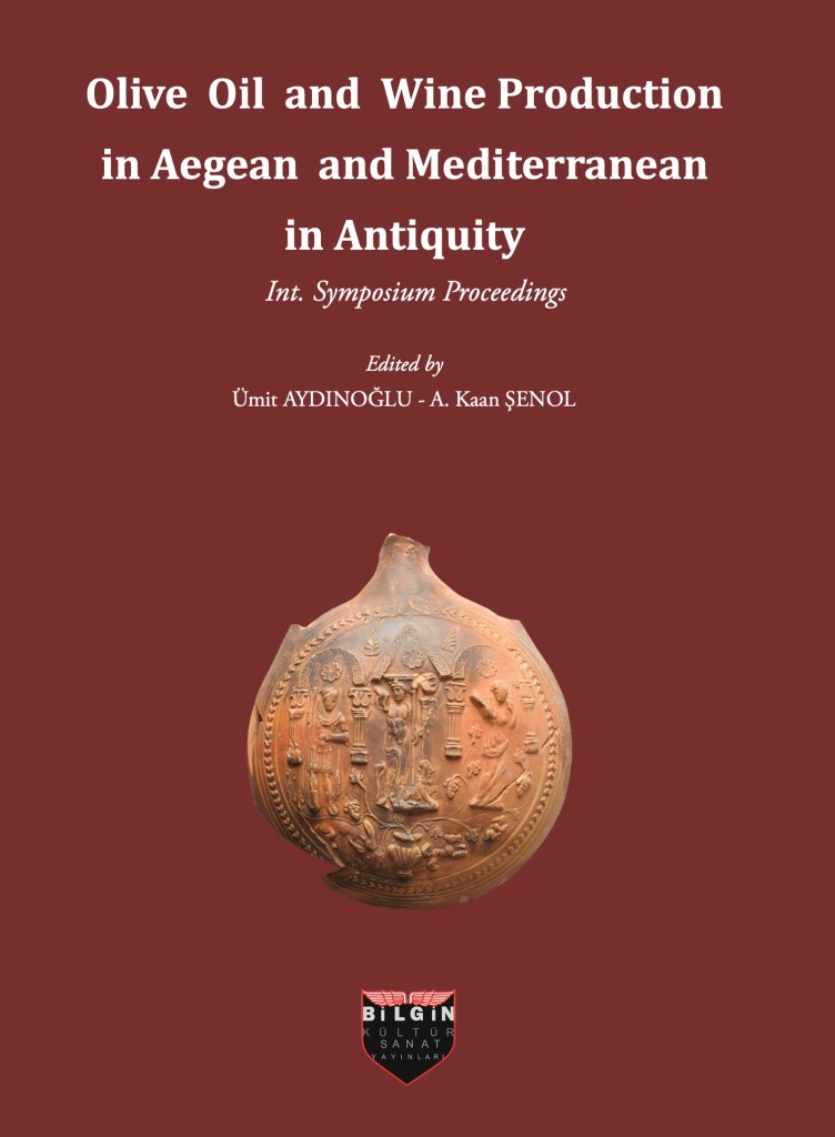 Olive Oil and Wine Production in Aegean and Mediterranean in Antiquity Başlıklı Kitap yayınlandı detayı için tıklayınız